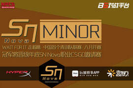 青训联赛：SN Nova Minor赛事震撼发布