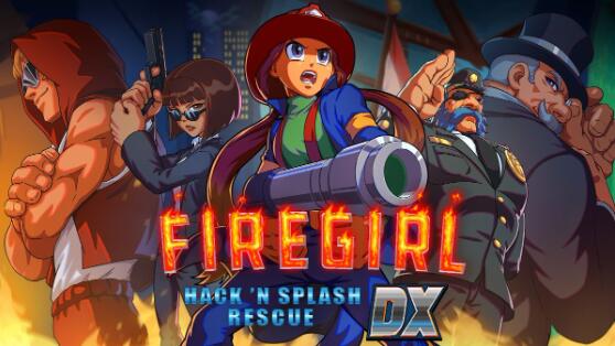 《消防女孩》改进版将登录主机平台 6月22日发售