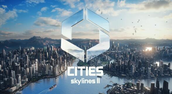 城市天际线2将于年内发售 最逼真的城市建造游戏