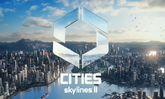 城市天际线2配置要求高不高 城市天际线2游戏配置大全